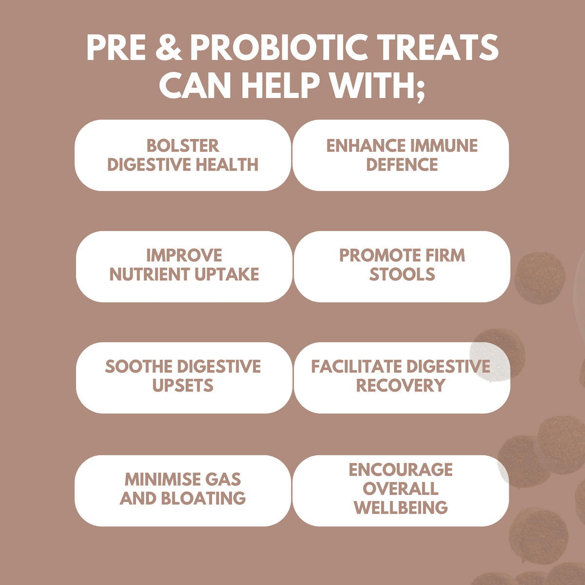 Pre & Probiotic Treats